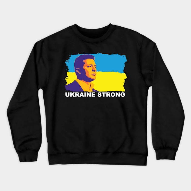 zelensky ukrainr strong Crewneck Sweatshirt by Made1995